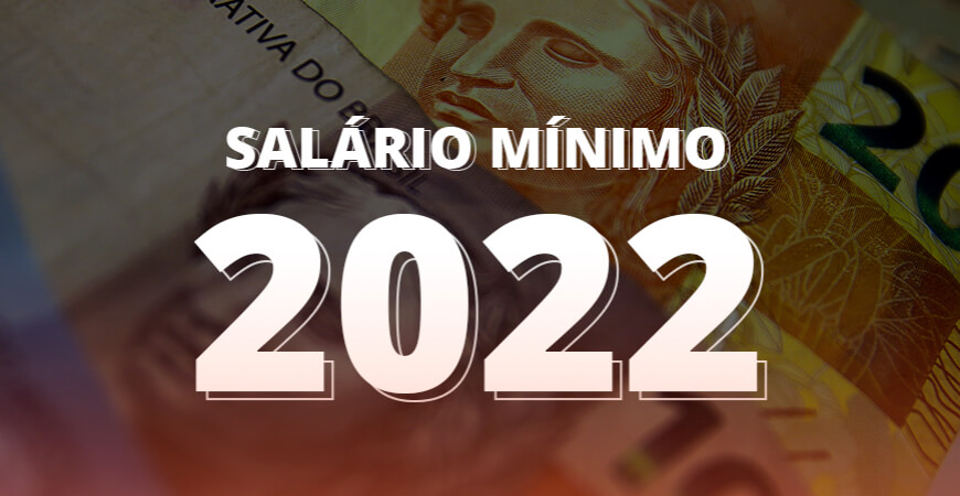 Salário mínimo 2022 será no valor de R$ 1.212 a partir de janeiro